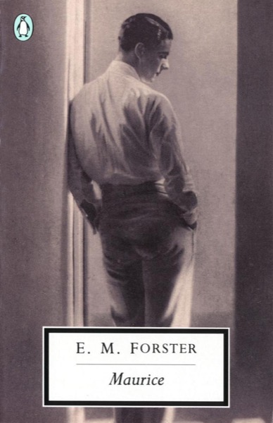 Maurice by E. M. Forster