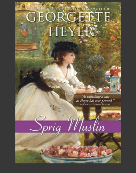 Sprig Muslin by Georgette Heyer