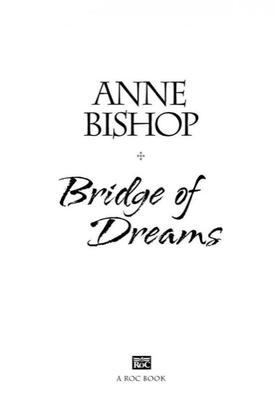 Bridge of Dreams by Anne Bishop