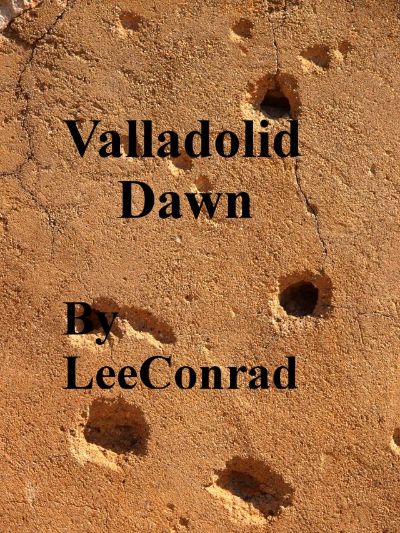 Valladolid Dawn by Lee Conrad