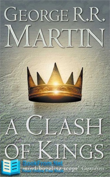 A Clash of Kings by George R. R. Martin