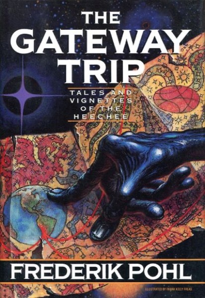 The Gateway Trip by Frederik Pohl