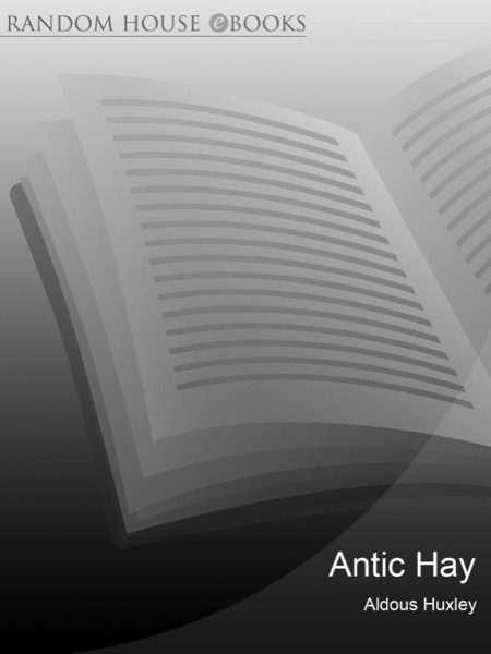 Antic Hay by Aldous Huxley