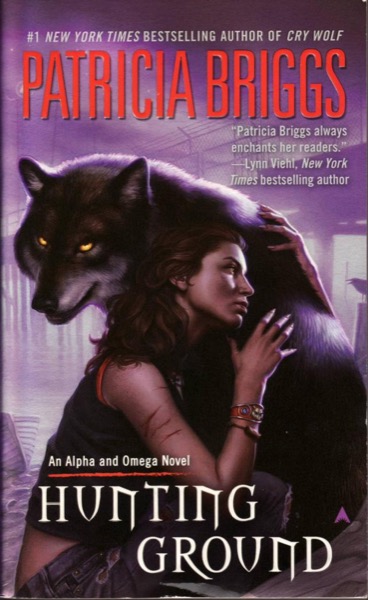 Hunting Ground by Patricia Briggs