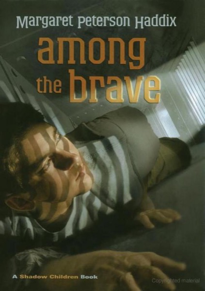 Among the Brave by Margaret Peterson Haddix