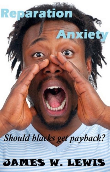 Reparation Anxiety by James Lewis