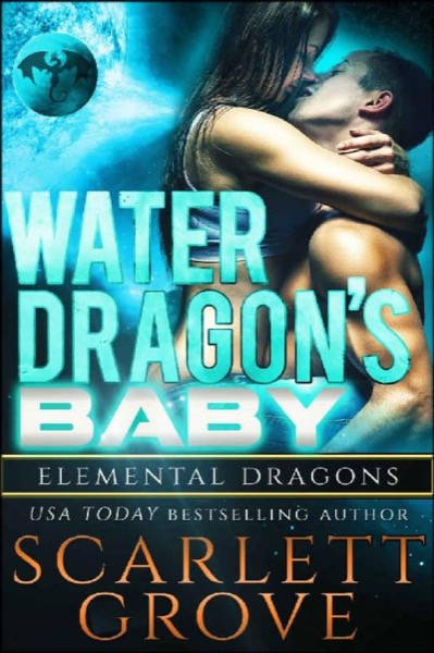 Water Dragon's Baby by Scarlett Grove