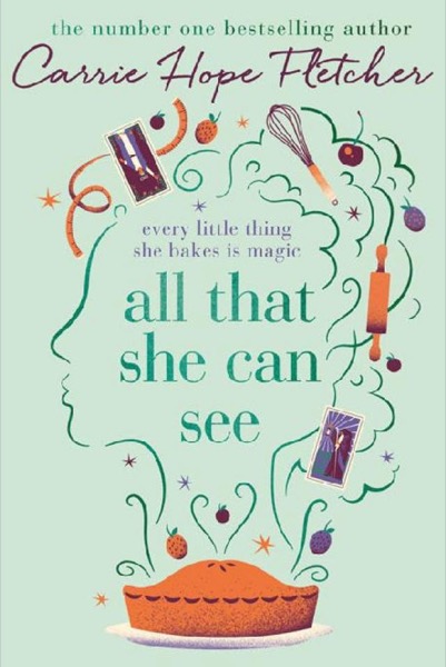 All That She Can See by Carrie Hope Fletcher