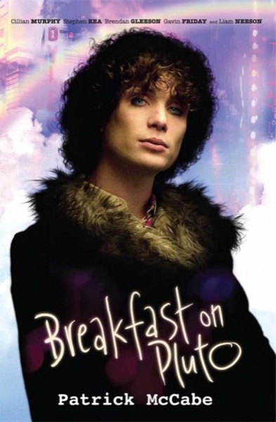 Breakfast on Pluto by Patrick McCabe