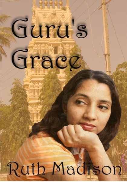 Guru's Grace by Ruth Madison