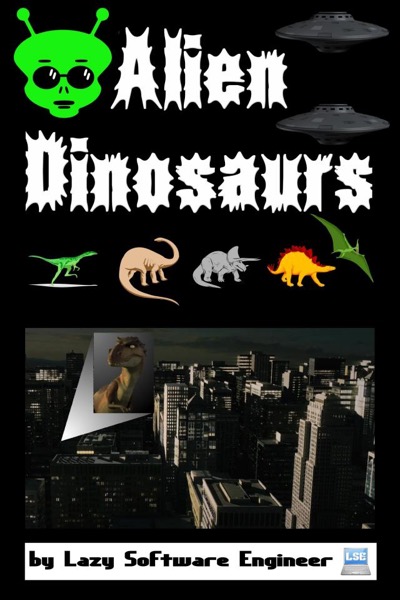 Alien Dinosaurs by Lazy SoftwareEnginner