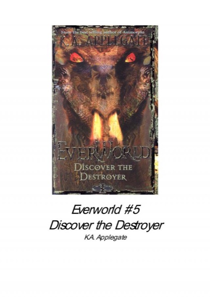 Discover the Destroyer by K. A. Applegate