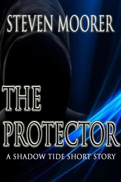 The Protector by Steven Moorer