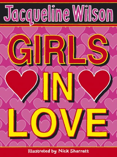 Girls in Love by Jacqueline Wilson