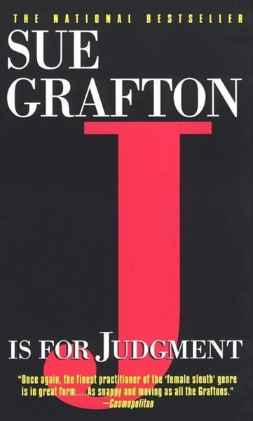 J Is for Judgment by Sue Grafton