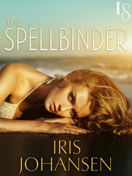 The Spellbinder: A Loveswept Classic Romance by Iris Johansen