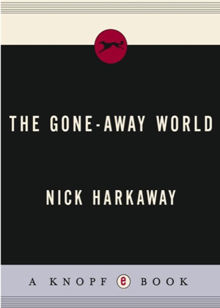 The Gone-Away World by Nick Harkaway