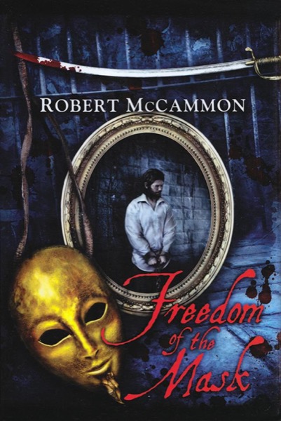 Freedom of the Mask by Robert R. McCammon