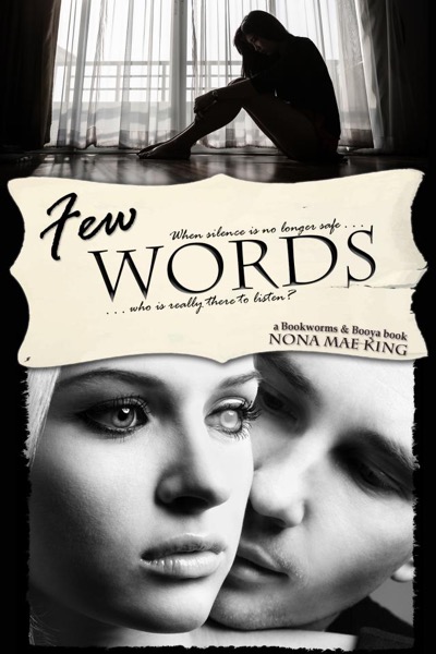 Few Words (A Bookworms & Booya Book) by Nona Mae King