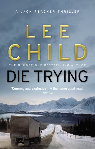 Die Trying by Lee Child