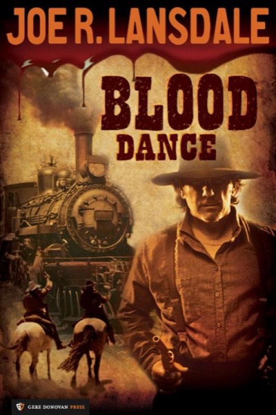 Blood Dance by Joe R. Lansdale