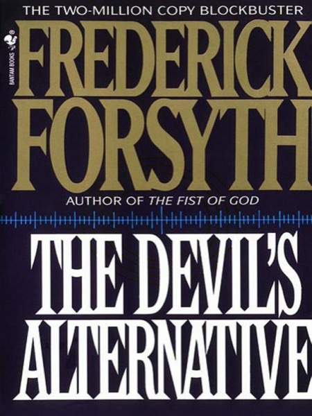 The Devil's Alternative by Frederick Forsyth