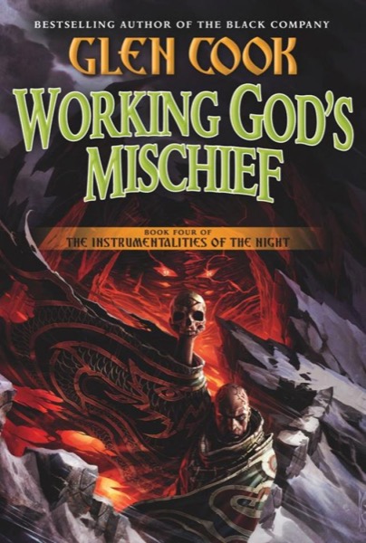 Working God's Mischief by Glen Cook