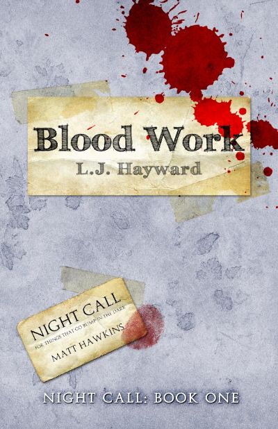 Blood Work by L.J. Hayward