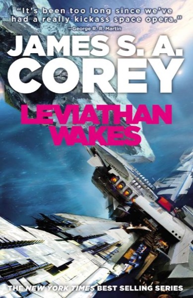 Leviathan Wakes by James S. A. Corey