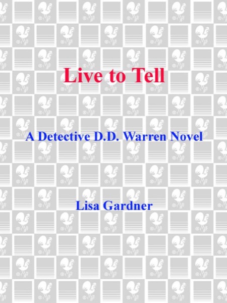 Live to Tell by Lisa Gardner