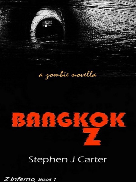 Bangkok Z by Stephen J. Carter