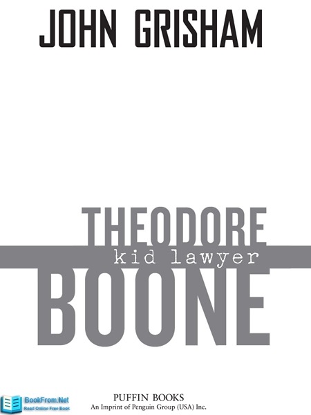Theodore Boone: Kid Lawyer by John Grisham