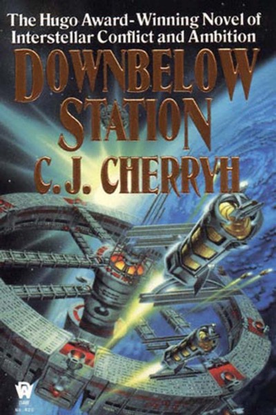 Downbelow Station by C. J. Cherryh