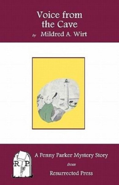 Voice from the Cave by Mildred A. Wirt