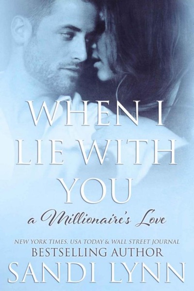 When I Lie With You by Sandi Lynn