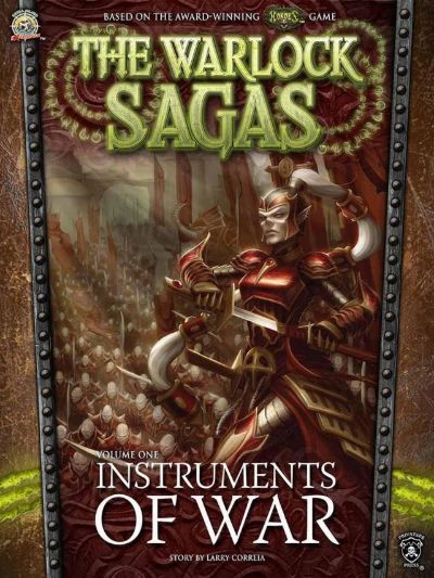 Instruments of War (Iron Kingdoms Chronicles) by Larry Correia