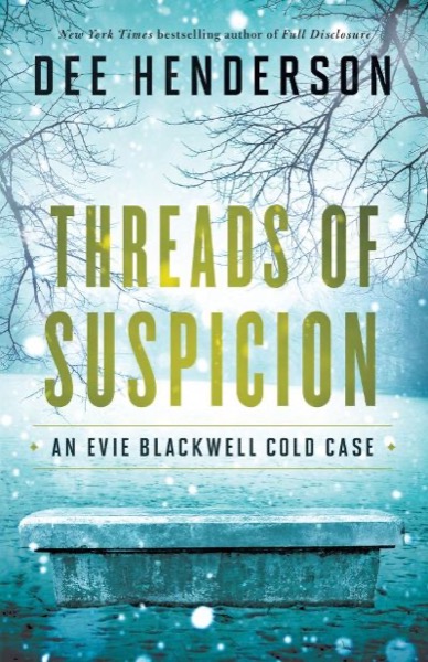 Threads of Suspicion by Dee Henderson