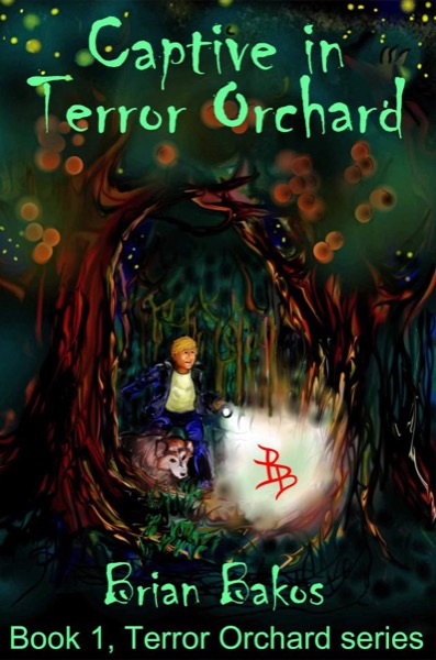 Captive in Terror Orchard by Brian Bakos