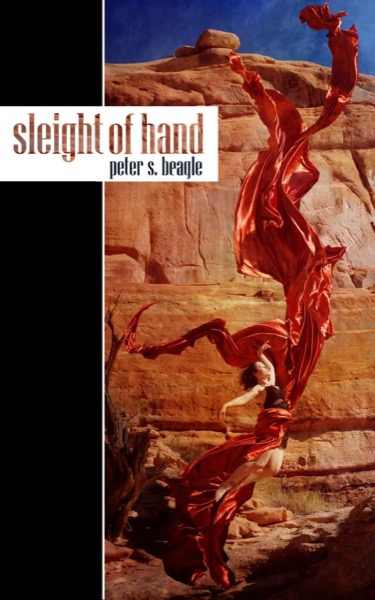 Sleight of Hand by Peter S. Beagle