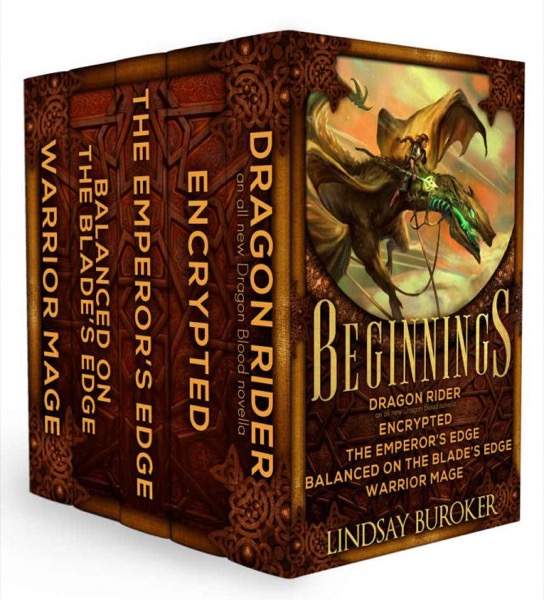 Beginnings: Five Heroic Fantasy Adventure Novels by Lindsay Buroker