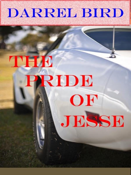 The Pride of Jesse by Darrel Bird