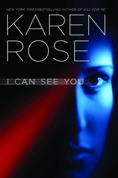 I Can See You by Karen Rose