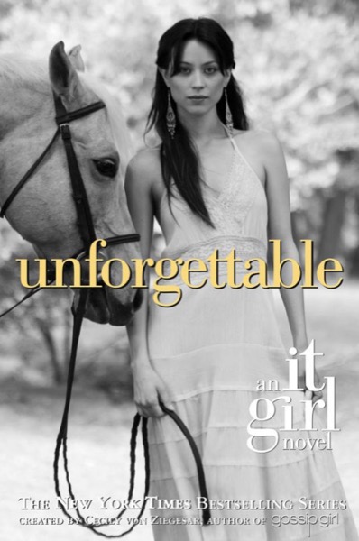 Unforgettable by Cecily von Ziegesar