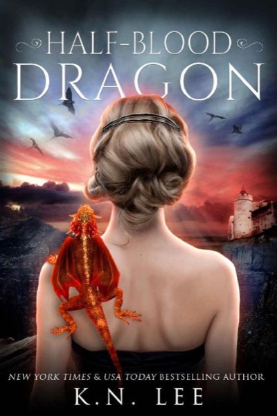 Half-Blood Dragon (Dragon Born Book 1) by K.N. Lee