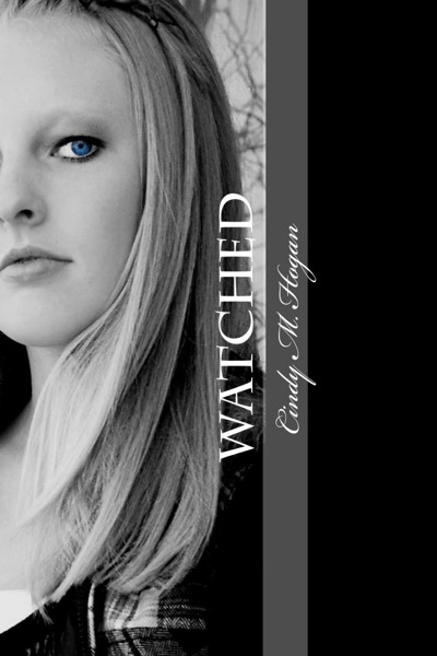 Watched by Cindy M. Hogan