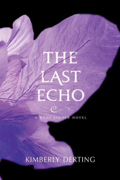 The Last Echo by Kimberly Derting