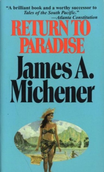 Return to Paradise by James A. Michener