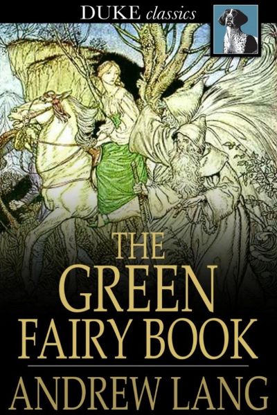 The Green Fairy Book by Andrew Lang