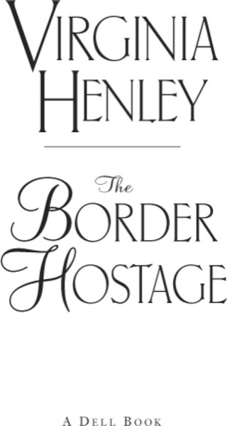 The Border Hostage by Virginia Henley