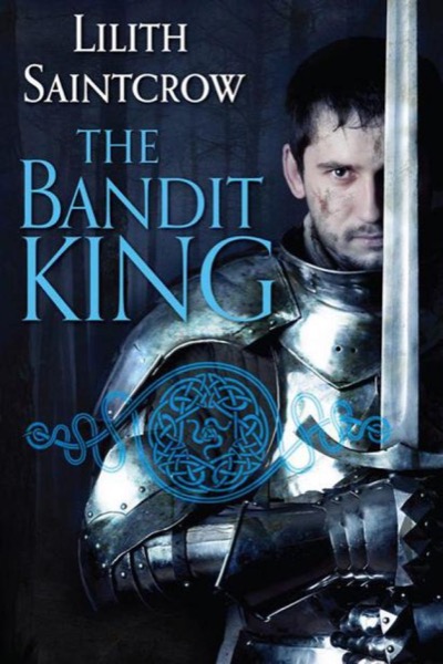 The Bandit King by Lilith Saintcrow